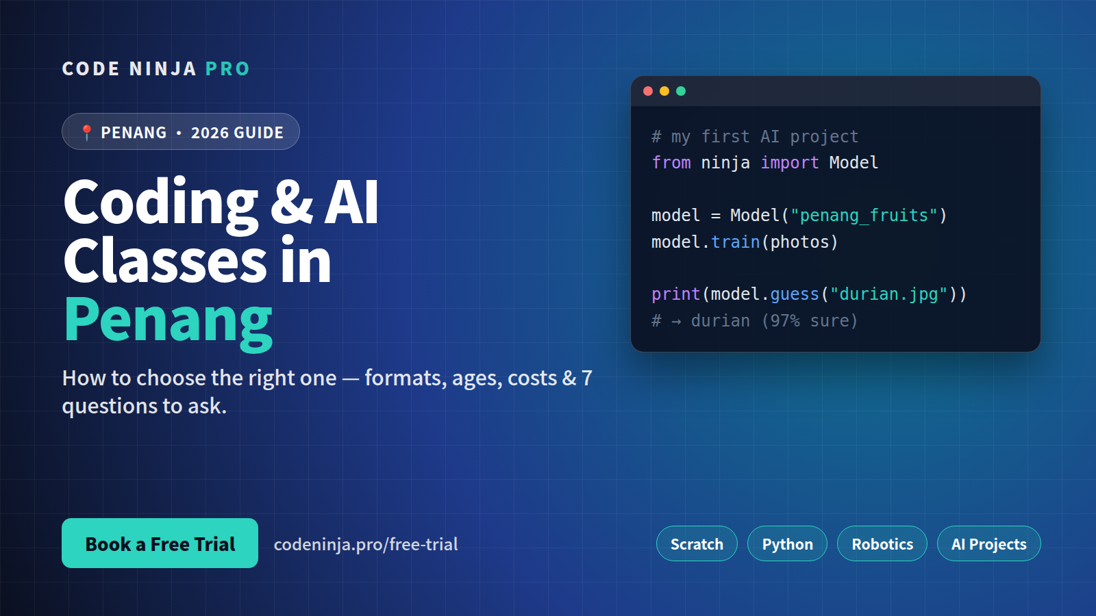Coding and AI Classes in Penang: A Parent's Guide to Choosing the Right One (2026)